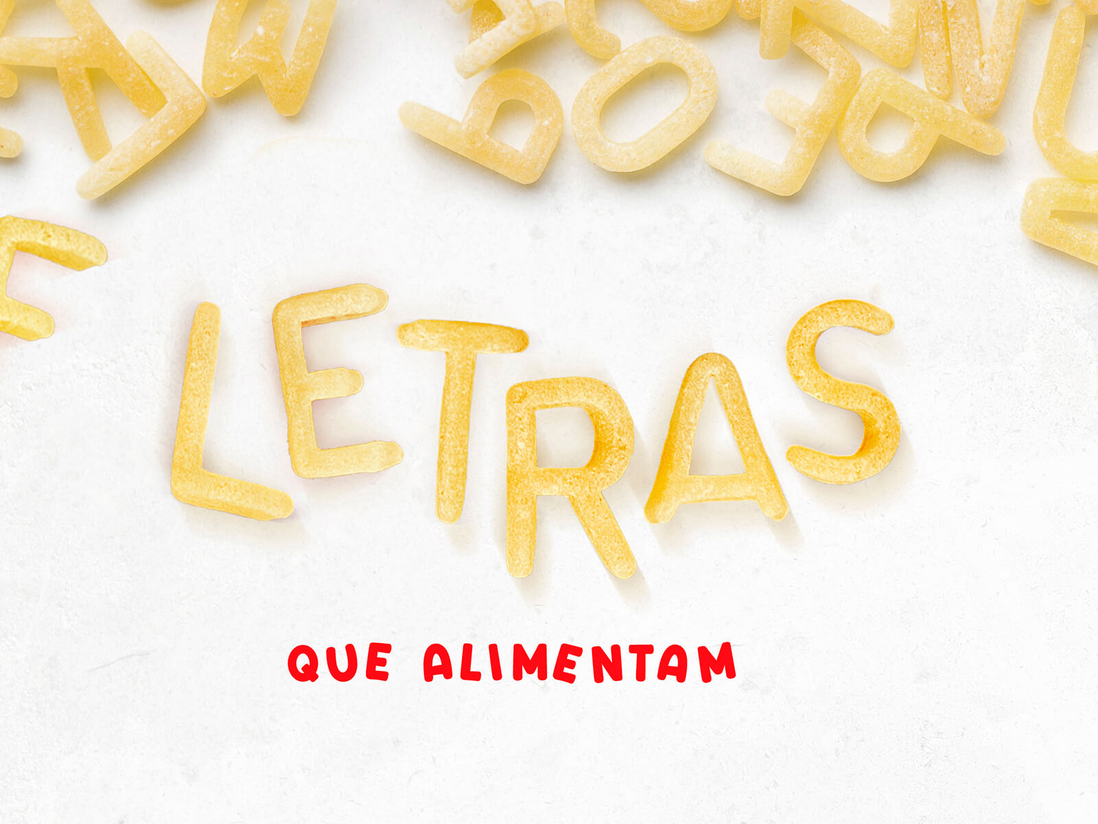 Letras que Alimentam